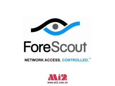 Đăng ký tham dự ForeScout NAC Training