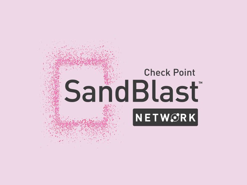 Giải pháp bảo mật hệ thống mạng với SandBlast Network